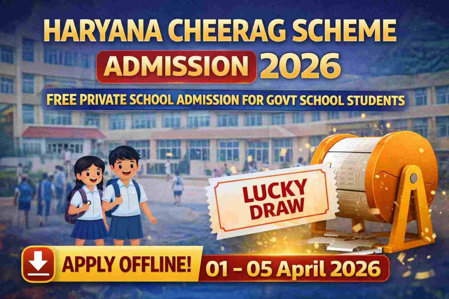 Haryana Cheerag Scheme Admission 2026